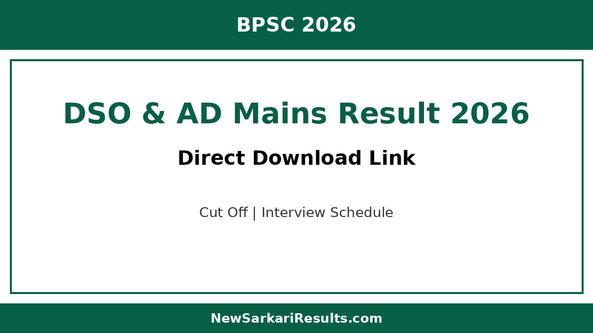 BPSC DSO and AD Mains Result 2026 — Direct Download Link