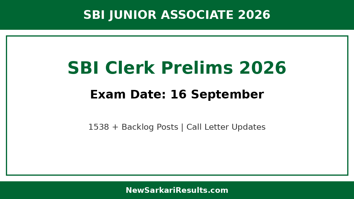 SBI Junior Associate Clerk Recruitment 2026 — Prelims 16 September, 1538 Posts